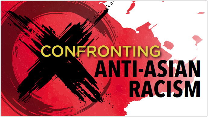Confronting Anti-Asian Racism